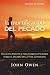 La mortificación del pecado: Guía de estudio (Spanish Edition)