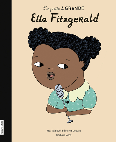 Ella Fitzgerald (De petite à grande)