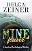 Mine Forever: A Mystery full of Drama and Emotion