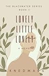Lovely Little Lonely (Blackwater, #2)