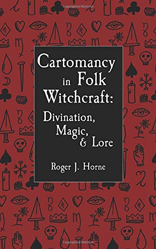 Cartomancy in Folk Witchcraft: Divination, Magic, & Lore (Paperback)