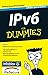 IPv6 For Dummies by Bill Sempf