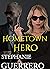 Hometown Hero by Stephanie Guerrero