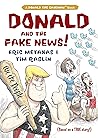 Donald and the Fake News by Eric Metaxas