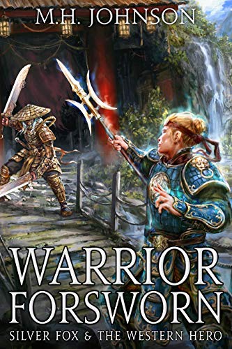 Warrior Forsworn (Silver Fox & The Western Hero #3)