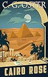 Cairo Rose (Rowan Pierce Mysteries Book 1)