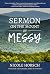 Sermon on the Mount of Messy
