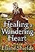 Healing A Wandering Heart