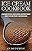 Ice Cream Cookbook by Louise Davidson
