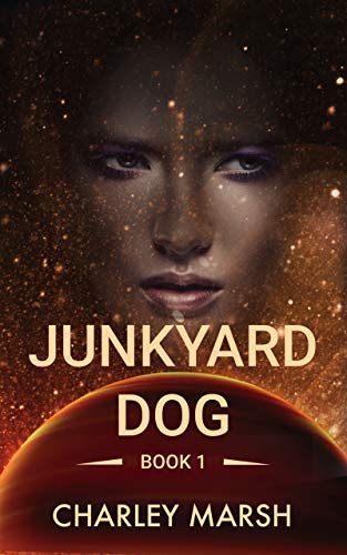 Junkyard Dog (Junkyard Dog, #1)