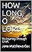 HOW LONG, O LORD?: My Journey Through Grief.