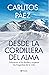 Desde la cordillera del alma. (Booket) by Carlitos Páez