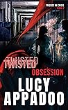 Twisted Obsession (Friends In Crisis #2)