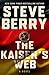 The Kaiser's Web (Cotton Malone, #16)