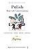 Polish: Real-Life Conversations for Beginners: Learn the Words and Reading for Confident Communication (Polish Language Course - Vocabulary, Stories, Real-Life Conversations)