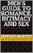 MEN'S GUIDE TO ROMANCE, INT...