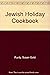 Jewish Holiday Cookbook