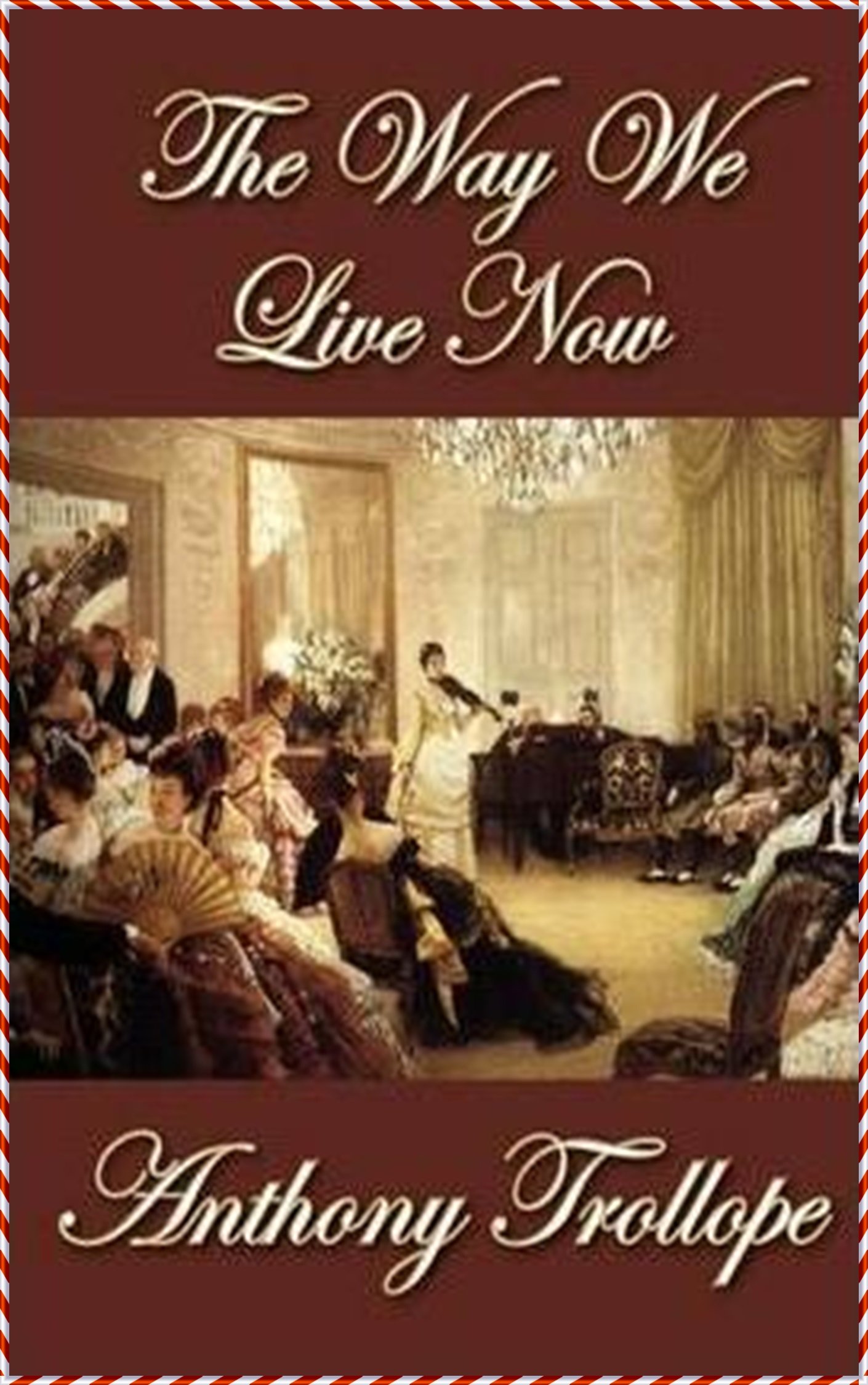The Way We Live Now