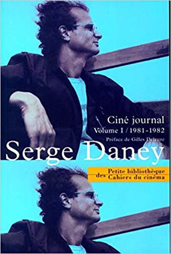 Ciné journal (Volume I: 1981-1982)