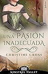 Una pasión inadecuada (Minstrel Valley #18)