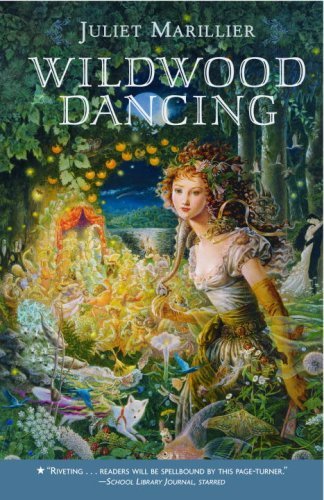 Wildwood Dancing (Wildwood, #1)
