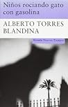 Niños rociando gato con gasolina (Nuevos Tiempos/ New Times) (Spanish Edition)