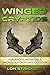 Winged Cryptids: Humanoids, Monsters & Anomalous Creatures Casebook
