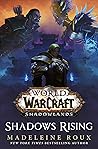 Book cover for Shadows Rising (World of Warcraft #17)