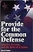 Provide for the Common Defe...