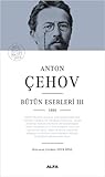 Anton Çehov Bütün Eserleri 3 (1884)