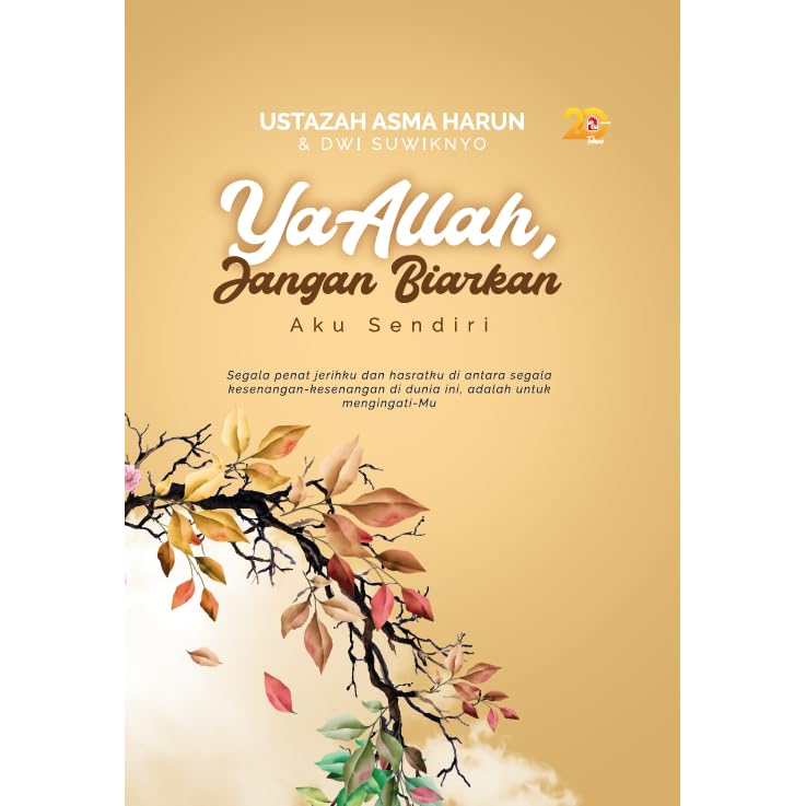 Ya Allah Jangan Biarkan Aku Sendiri By Ustazah Asma Harun