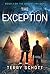 The Exception by Terry Schott