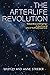 The Afterlife Revolution by Whitley Strieber