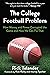 The College Football Problem: How Money and Power Corrupted the Game and How We Can Fix That