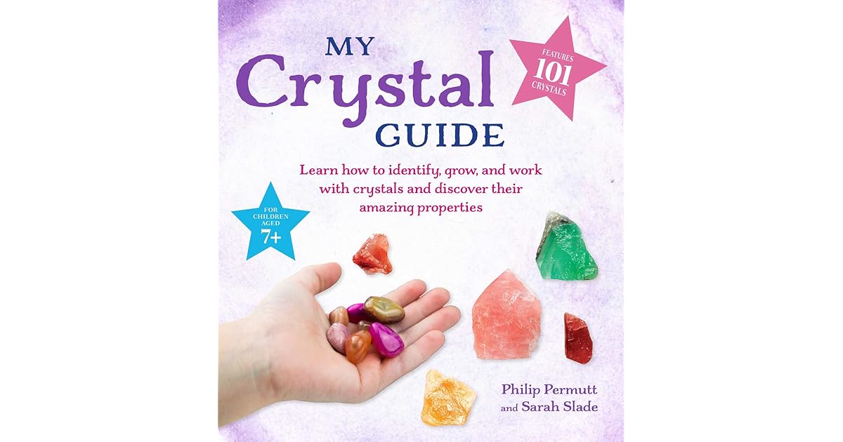 Crystals for Kids Helping children to learn and thrive by Philip Permutt