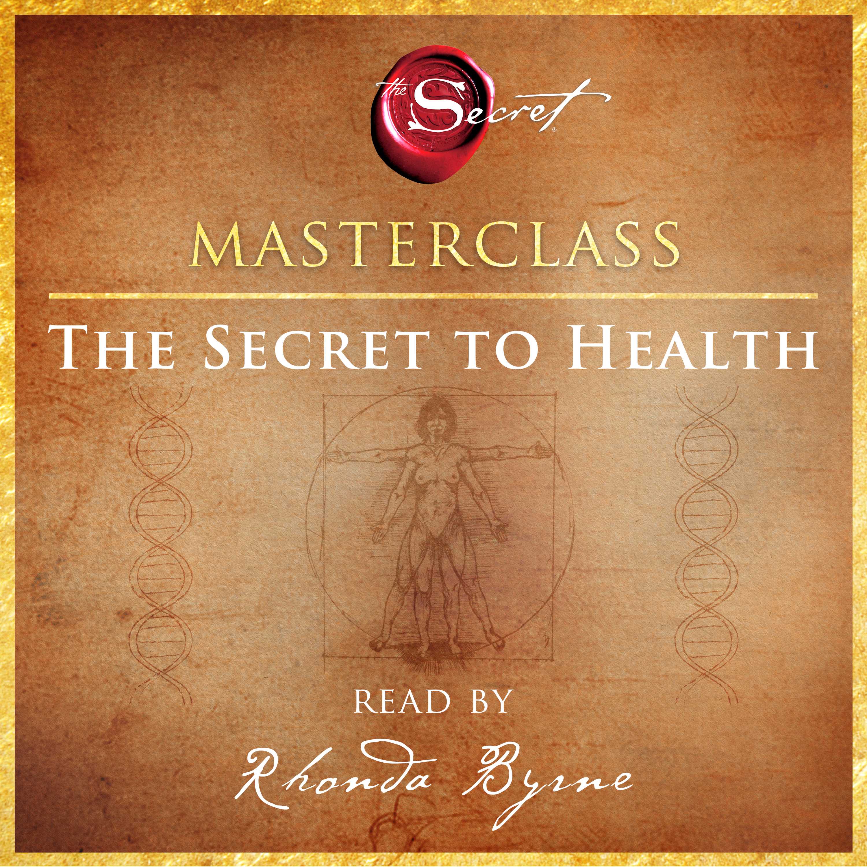 The Secret to Health Masterclass (Audible Audio)