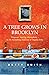 A Tree Grows In Brooklyn