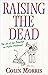 Raising the Dead
