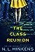 The Class Reunion by N.L. Hinkens