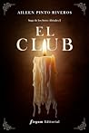 El Club by Aileen Pinto Riveros