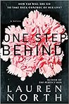 One Step Behind by Lauren North