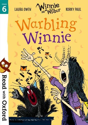 Read with Oxford: Stage 6: Winnie and Wilbur: Warbling Winnie (Paperback)