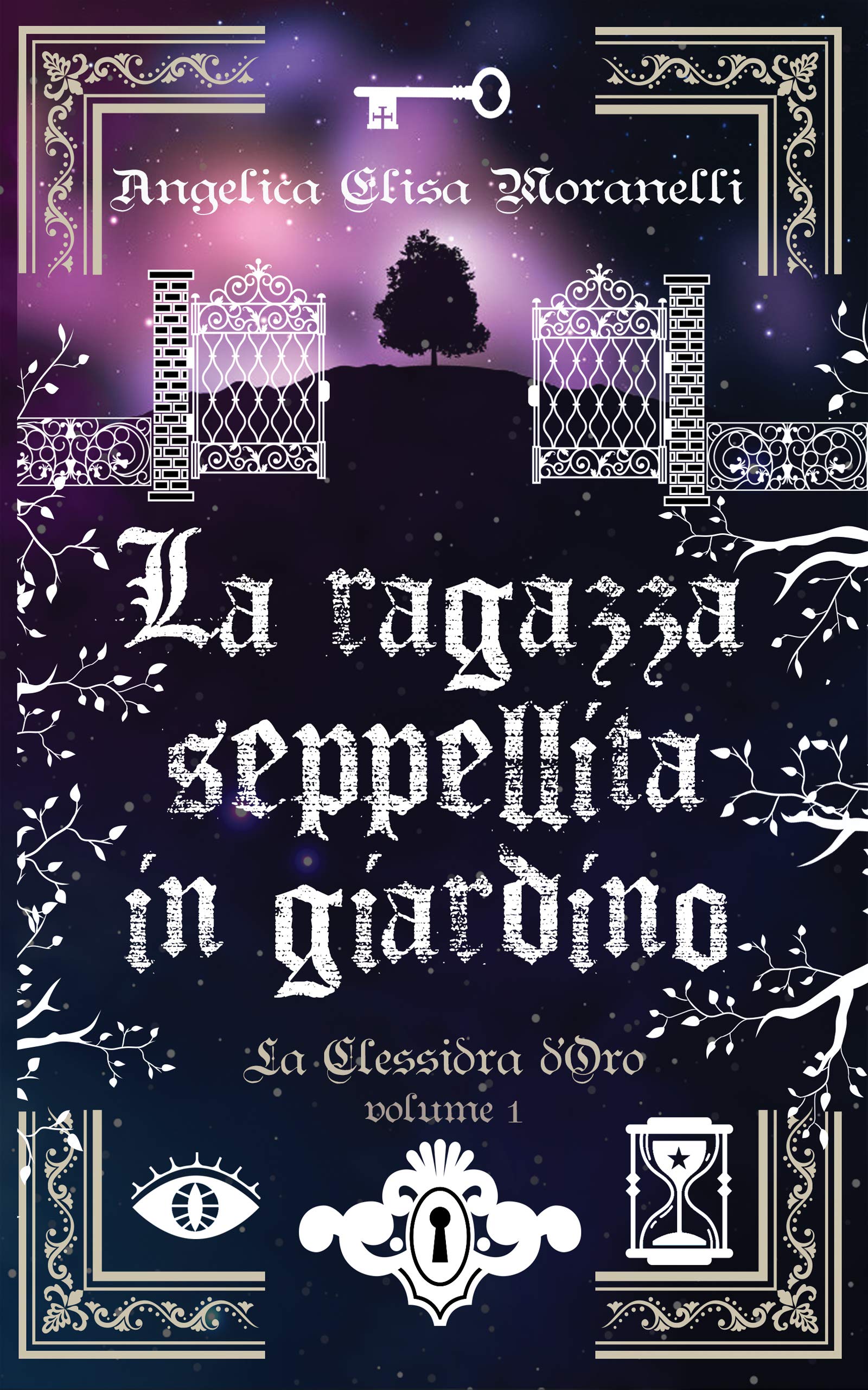 La ragazza seppellita in giardino (La Clessidra d'Oro Vol. 1) (Italian Edition)