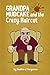 Grandpa Mudcake and the Crazy Haircut by Sophia J. Ferguson