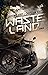Wasteland: Roman (German Edition)
