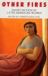 Other Fires: Short Fiction By Latin American Women