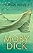 Moby Dick: or, The Whale (Illustrated)