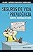 Seguros de Vida e Previdência by André Santos