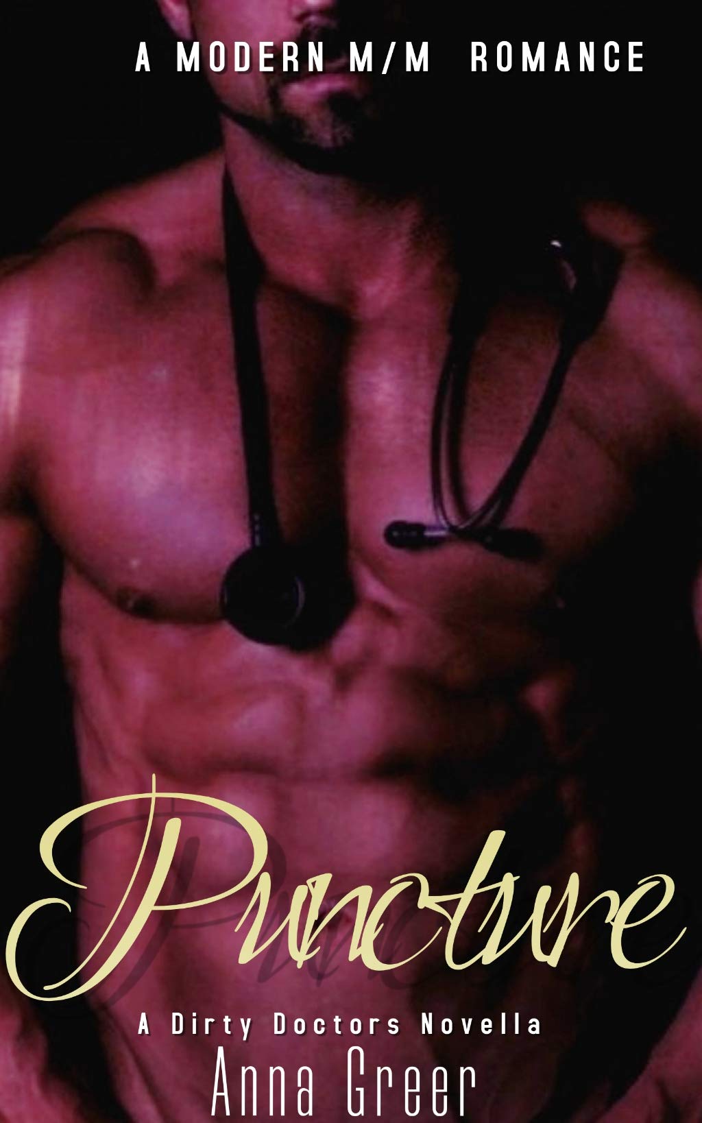 Puncture: A Contemporary M/M Romance (Dirty Doctors Book 1)