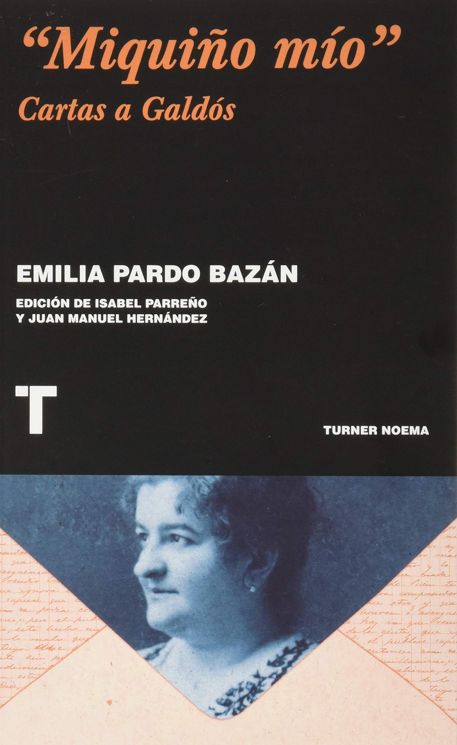 Portada de “Miquiño mío”: Cartas a Galdós, de Emilia Pardo Bazán